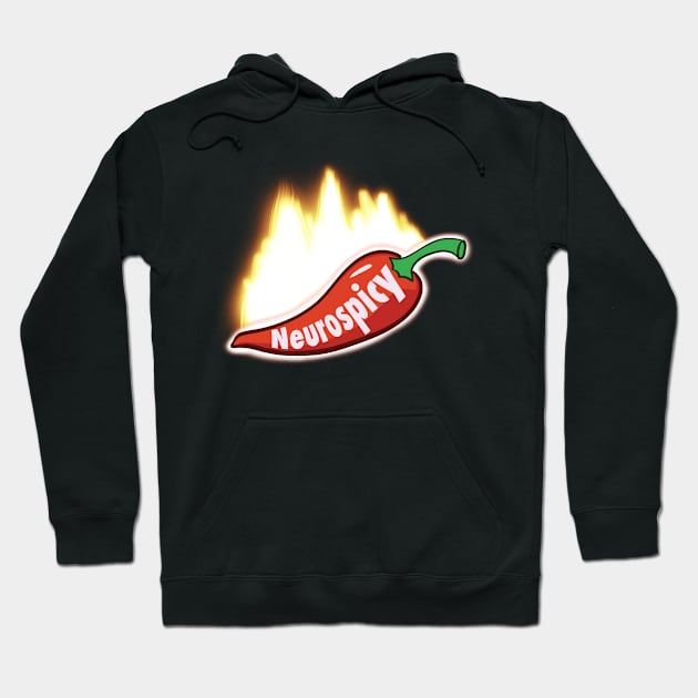 Neurospicy: Level- Fire Hoodie by NeurodiverseNarnie